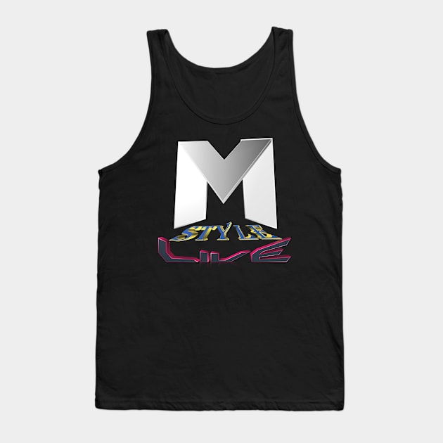 My Style Live Tank Top by MyStyleLive
